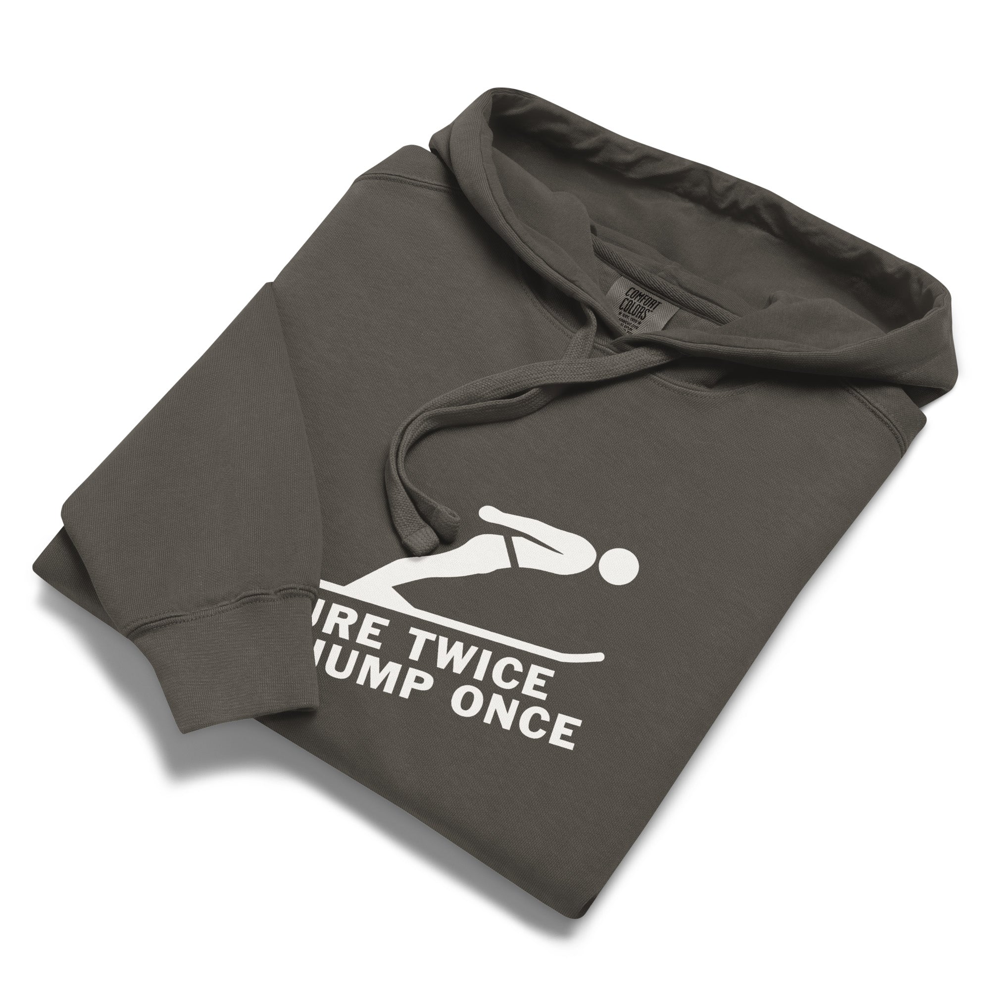 Measure Twice Jump Once —Premium Hoodie in Pepper