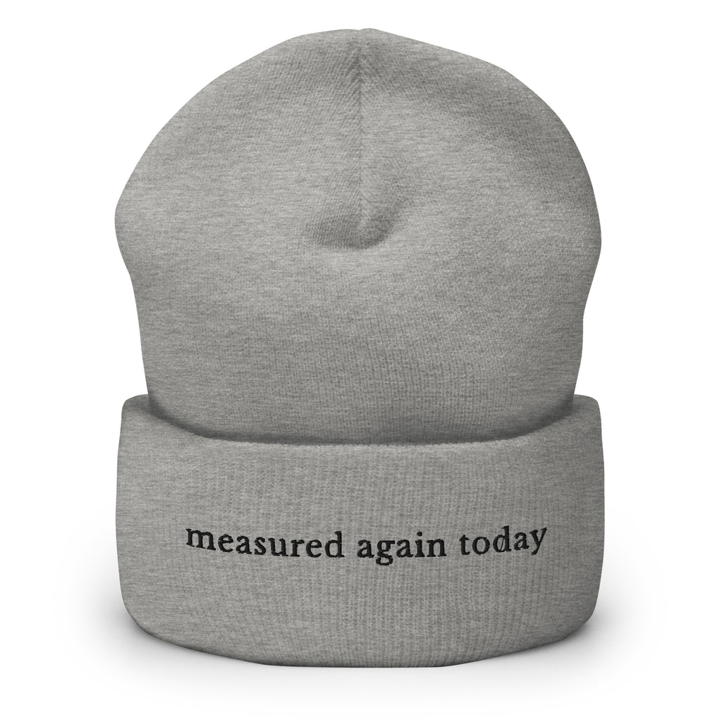 Measured Again Today — Knit Beanie in Dark Gray
