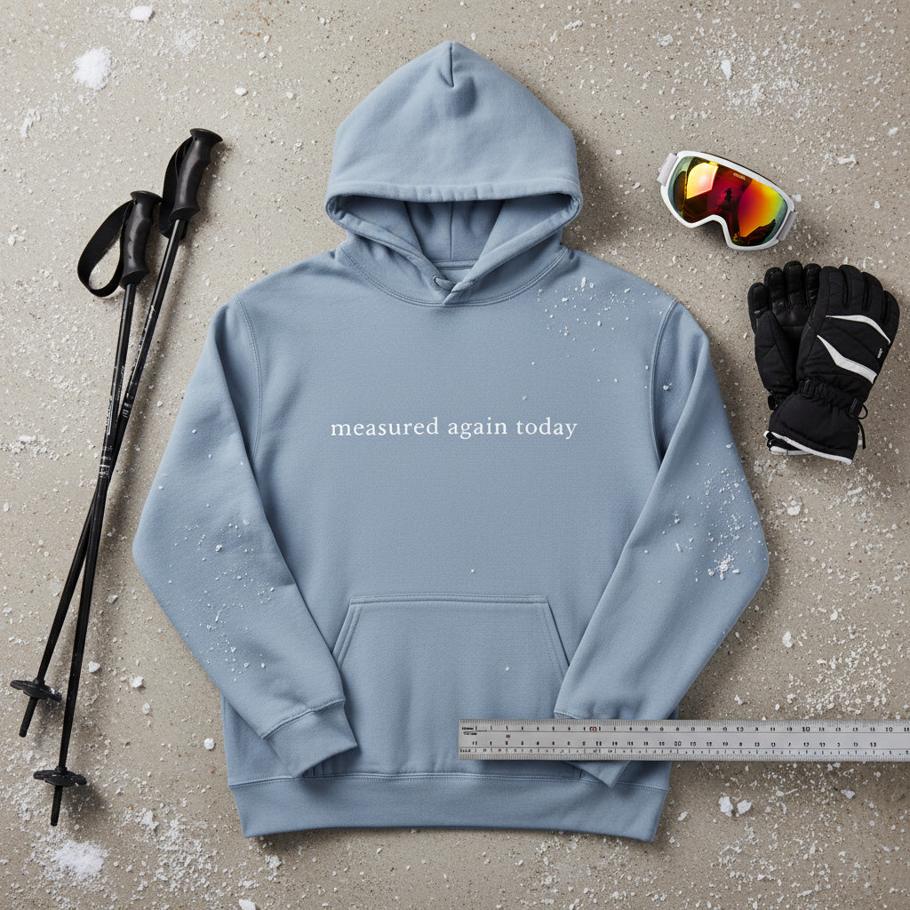 Measured Again Today — Premium Hoodie in Blue Jeans