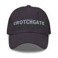 CROTCHGATE Dad Cap — Embroidered Edition