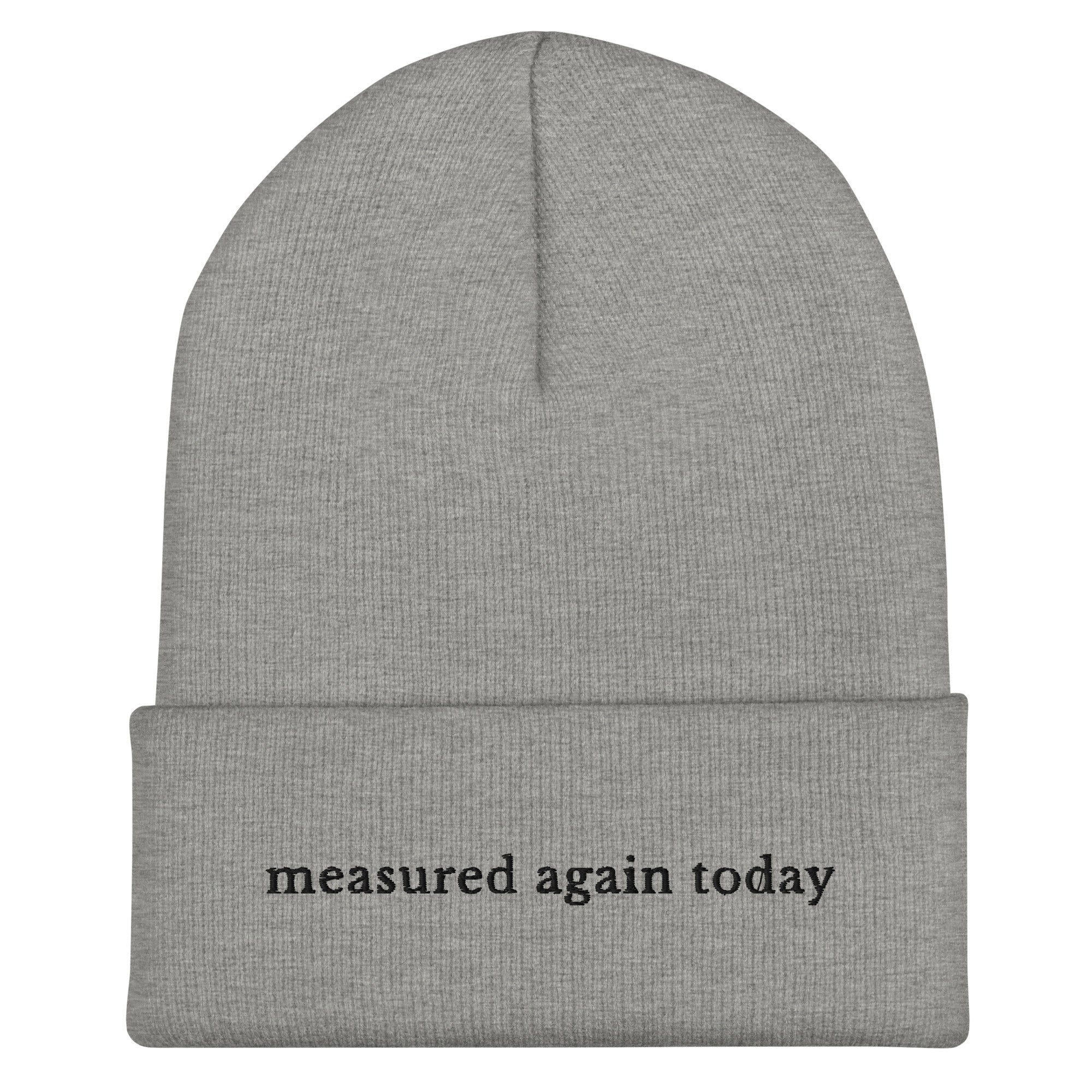 Measured Again Today — Knit Beanie in Dark Gray