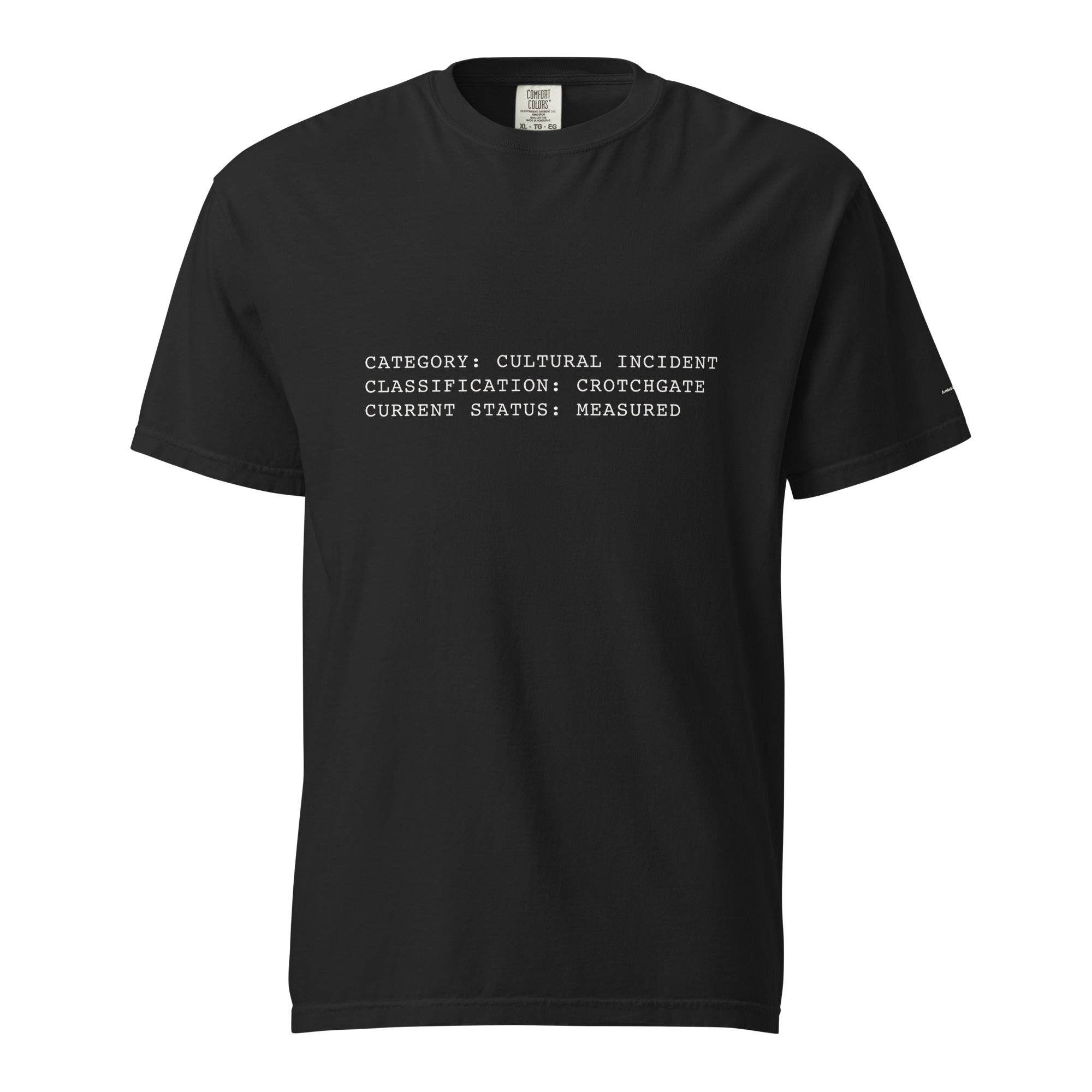 Classification: Crotchgate — Premium Comfort Colors Unisex Tee in Black